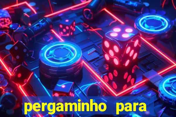 pergaminho para escrever dentro